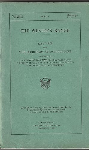 THE WESTERN RANGE: Letter from the Secretary of Agriculture Transmitting in Response to Senate Re...