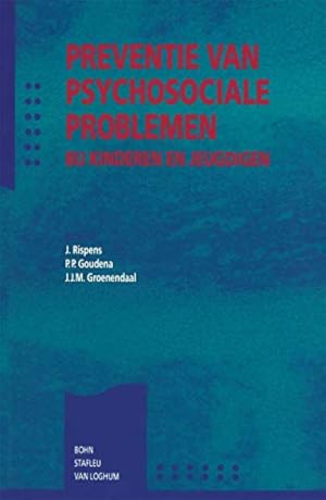 Seller image for Preventie van psychosociale problemen bij kinderen en jeugdigen for sale by WeBuyBooks