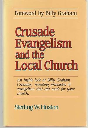 Crusade Evangelism and the Local Church