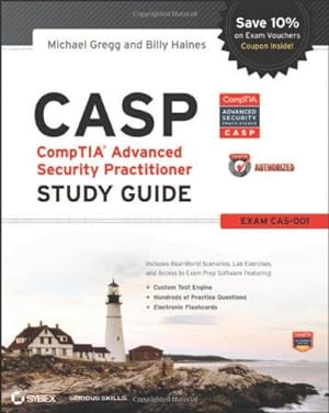 Seller image for CASP: CompTIA Advanced Security Practitioner Study Guide Authorized Courseware: Exam CAS-001 for sale by Reliant Bookstore