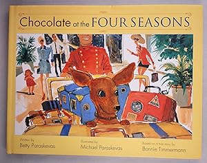 Imagen del vendedor de Chocolate at the Four Seasons a la venta por WellRead Books A.B.A.A.
