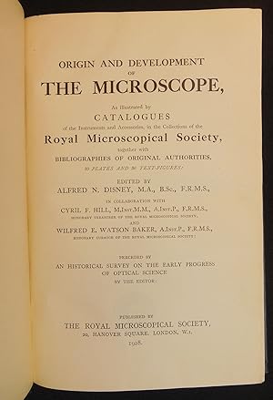Origin and Development of The Microscope; As illustrated by Catalgoues.