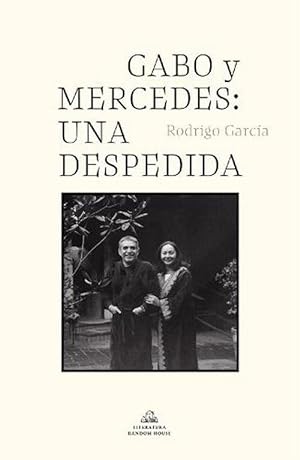 Bild des Verkufers fr Gabo y Mercedes: una despedida / A Farewell to Gabo and Mercedes (Hardcover) zum Verkauf von CitiRetail