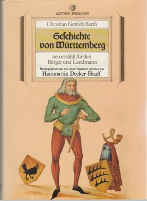 Bild des Verkufers fr Geschichte von Wrttemberg neu erzhlt fr den Brger und Landmann zum Verkauf von BuchSigel