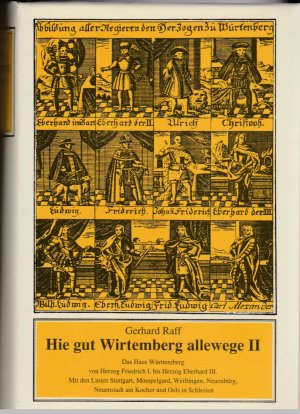Seller image for Hie gut Wirtemberg allewege II - Das Haus Wrttemberg von Herzog Friedrich I. bis Herzog Eberhard III. for sale by BuchSigel