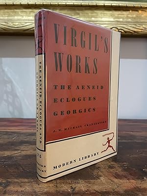 Virgil's Works: The Aeneid; Eclogues; Georgics