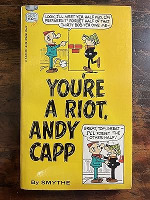 You're A Riot, Andy Capp