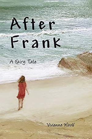 Seller image for After Frank: A Fairy Tale for sale by WeBuyBooks