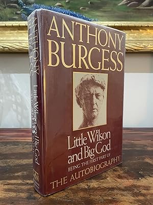 Little Wilson and Bog God: Being the First Part of The Autobiography