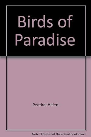 Bild des Verkufers fr Birds of Paradise zum Verkauf von WeBuyBooks