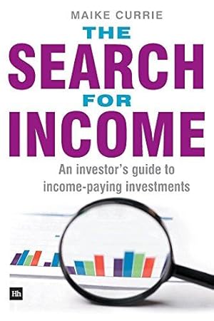 Bild des Verkufers fr The Search for Income: An Investor's Guide to Income-Paying Investments zum Verkauf von WeBuyBooks
