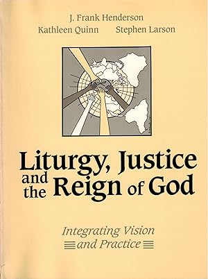 Seller image for Liturgy, Justice and the Reign of God for sale by UHR Books