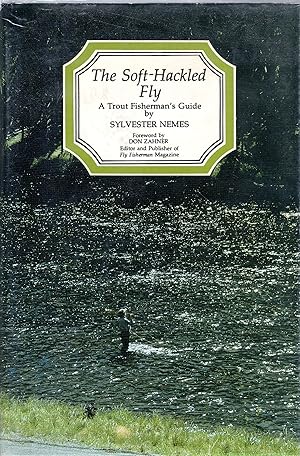 Bild des Verkufers fr The Soft-Hackled Fly (SIGNED) zum Verkauf von David Foley Sporting Books