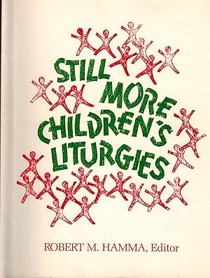 Seller image for Still More Children's Liturgies for sale by UHR Books