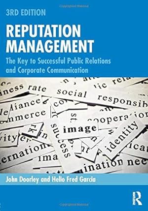 Imagen del vendedor de Reputation Management: The Key to Successful Public Relations and Corporate Communication a la venta por WeBuyBooks
