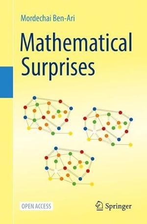 Image du vendeur pour Mathematical Surprises by Ben-Ari, Mordechai [Paperback ] mis en vente par booksXpress