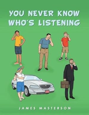 Seller image for You Never Know Who's Listening [Soft Cover ] for sale by booksXpress