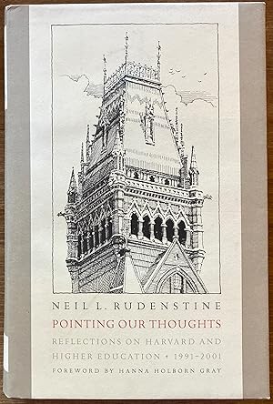 Imagen del vendedor de Pointing Our Thoughts: Reflections on Harvard and Higher Education 1991-2001 a la venta por Molly's Brook Books