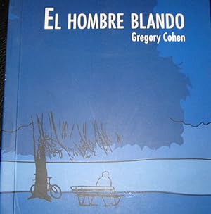 Image du vendeur pour El hombre blando mis en vente par Librera Monte Sarmiento