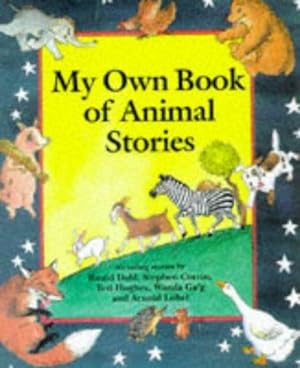 Bild des Verkufers fr My Own Book of Animal Stories zum Verkauf von WeBuyBooks
