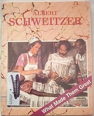 Imagen del vendedor de Albert Schweitzer (What Made Them Great Series) a la venta por P Peterson Bookseller