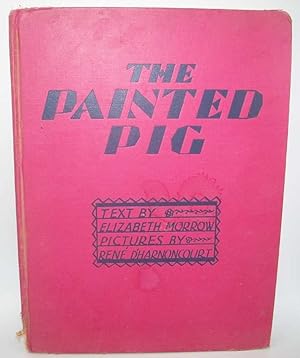 Image du vendeur pour The Painted Pig: A Mexican Picture Book mis en vente par Easy Chair Books