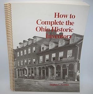 How to Complete the Ohio Historic Inventory