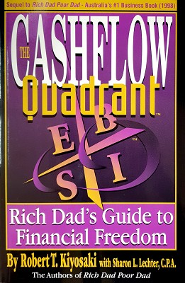 Rich Dad's Cashflow Quadrant: Rich Dad's Guide To Financial Freedom