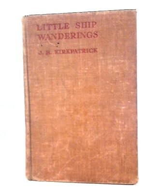 Imagen del vendedor de Little Ship Wanderings a la venta por World of Rare Books