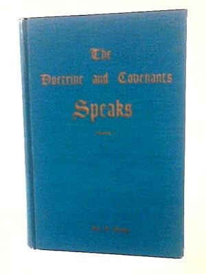 Bild des Verkufers fr The Doctrine and Covenants Speaks zum Verkauf von World of Rare Books