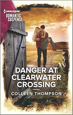 Seller image for Danger at Clearwater Crossing (Lost Legacy, 1) for sale by Reliant Bookstore