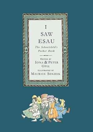 Seller image for I Saw Esau : The Schoolchild's Pocket Book for sale by GreatBookPrices