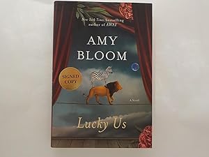 Lucky Us: A Novel (signed)
