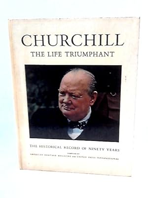 Bild des Verkufers fr Churchill The Life Triumphant zum Verkauf von World of Rare Books