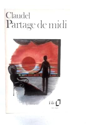 Seller image for Partage De Midi for sale by World of Rare Books