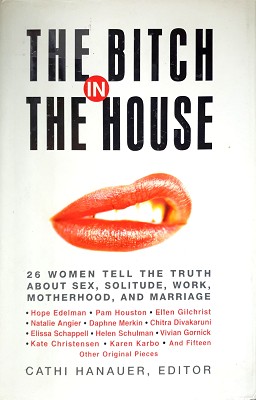 Seller image for Bitch In The House for sale by Marlowes Books and Music