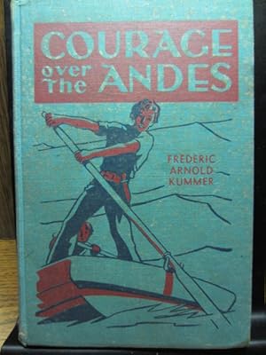 Seller image for COURAGE OVER THE ANDES for sale by The Book Abyss