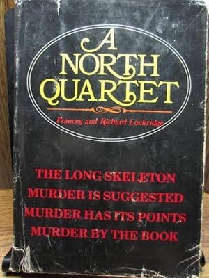 Seller image for A NORTH QUARTET - The Long Skeleton - Murder is Suggested - Murder has its Points - Murder by the Book for sale by The Book Abyss