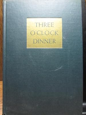 Seller image for THREE O'CLOCK DINNER for sale by The Book Abyss