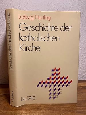 Bild des Verkufers fr Geschichte der katholischen Kirche bis 1740. Gekrzte Ausgabe : Von der Grndung der Kirche bis zu Clemens XII. (gest. 1740). zum Verkauf von Antiquariat an der Nikolaikirche