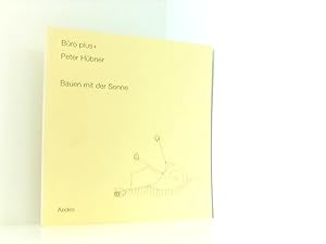 Seller image for Bro plus+ Peter Hbner - Bauen mit der Sonne for sale by Book Broker