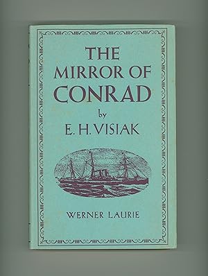 Joseph Conrad. The Mirror of Conrad by E. H. Visiak, 1955 Hardcover, Literary Criticism, Issued b...