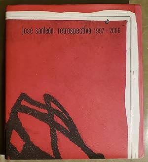 Imagen del vendedor de Jose Sanleon Retrospectiva 1997 - 2006 a la venta por El Gato de Papel