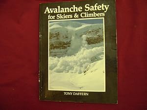 Bild des Verkufers fr Avalanche Safety for Skiers & Climbers. zum Verkauf von BookMine