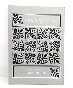 Standing Room: Stories by Hollis Summers