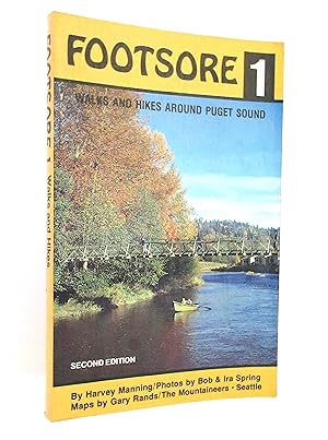 Footsore 1: Walks & Hikes Around Puget Sound