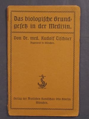 Bild des Verkufers fr Das biologische Grundgesetz in der Medizin. zum Verkauf von Das Konversations-Lexikon