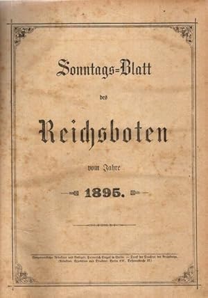 Sonntags-Blatt des Reichsboten vom Jahre 1895.