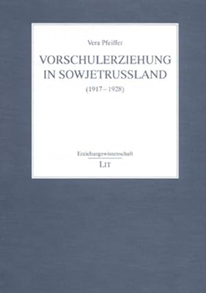 Vorschulerziehung in Sowjetrussland (1917-1928)