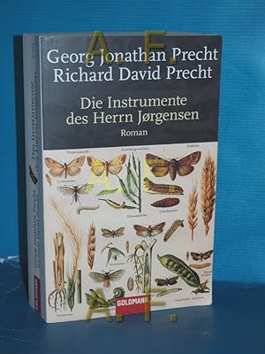 Bild des Verkufers fr Die Instrumente des Herrn Jorgensen : Roman Georg Jonathan Precht , Richard David Precht / Goldmann , 47115 zum Verkauf von Antiquarische Fundgrube e.U.